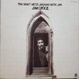 Jim Croce : You Don't Mess Around With Jim (LP, Album, Club, Gat)