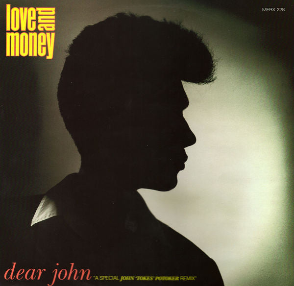 Love And Money : Dear John (12")