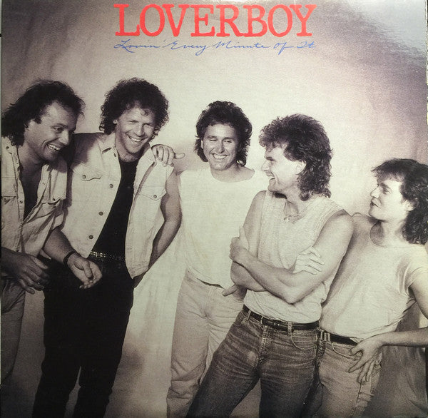 Loverboy : Lovin' Every Minute Of It (LP, Album)