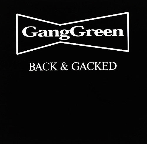 Gang Green : Back & Gacked (12", EP)