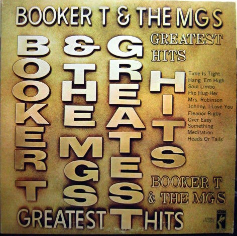 Booker T & The MG's : Booker T. & The M.G.'s Greatest Hits (LP, Comp)