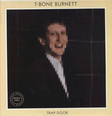 T-Bone Burnett : Trap Door (12", EP)