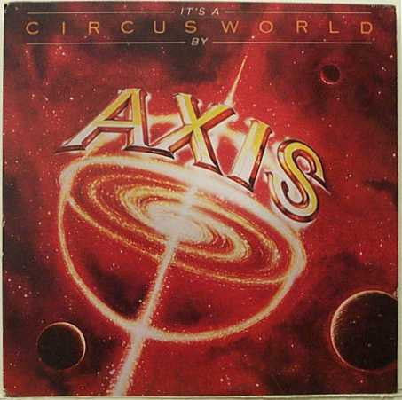 Axis (10) : It's A Circus World (LP, Album)